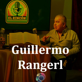 5º El Rincón Podcasts Gillermo Rangel